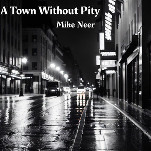 A Town Without Pity