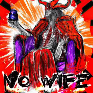 No wife (feat. Bugzz) (Explicit)