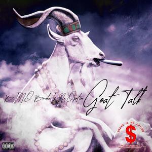 GOAT TALK (INTRO) [Explicit]