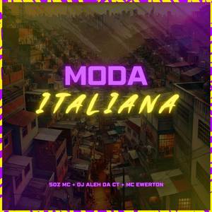 Moda Italiana (Explicit)