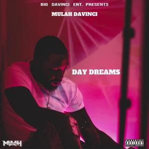 DAY DREAMS (Explicit)