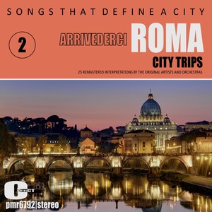 Arrivederci Roma (Remaster)