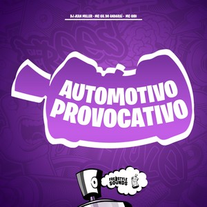 Automotivo Provocativo (Explicit)