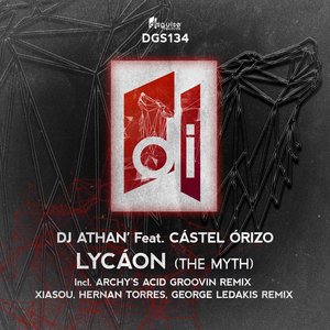 Lycáon (The Myth) (Xiasou, George Ledakis, Hernan Torres Remix)
