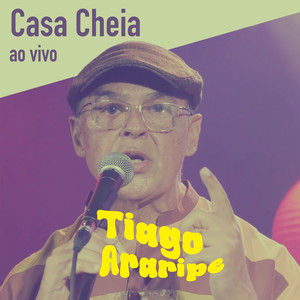 Casa Cheia (Ao Vivo)