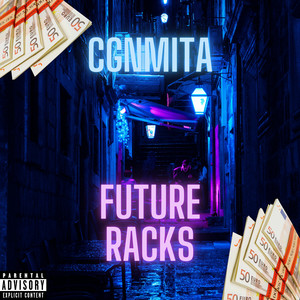 Future Racks (Explicit)