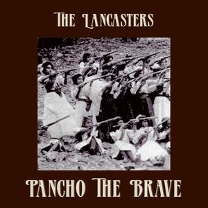 Pancho the Brave