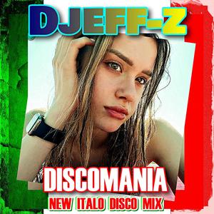 Discomania (New Italo Disco Mix)
