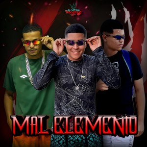 MAL ELEMENTO