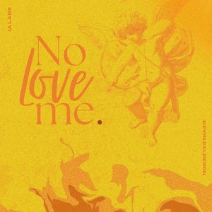 No Love Me