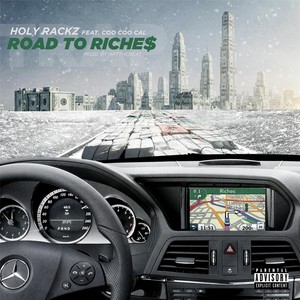 Road to Riche$ (feat. Coo Coo Cal) [Explicit]