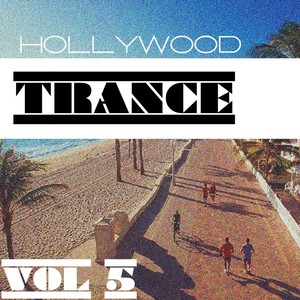 Hollywood Trance, Vol. 5