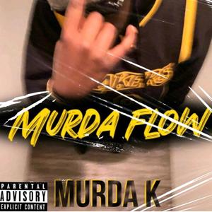 Murda Flow (Explicit)