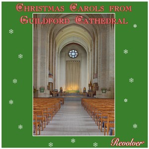 Christmas Carols from Guildford Cathedral