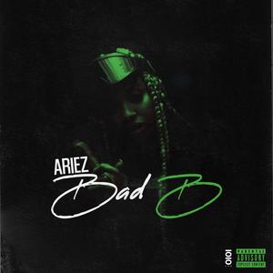 Bad B (Explicit)