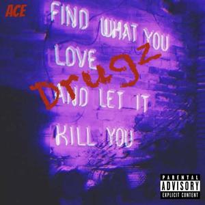 Drugz (Explicit)