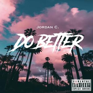 Do Better (Explicit)