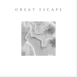 Great Escape (Explicit)