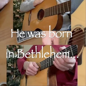 He Was Born in Bethlehem