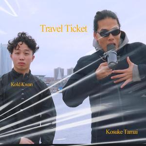 Travel Ticket (feat. Kold Kwan) (Explicit)