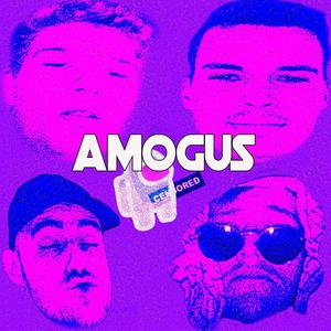 Amogus (feat. BWC, Lil Sus & Overgård) (Explicit)