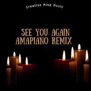 See You Again Amapiano Remix