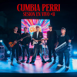 Cumbia Perri Sesión en Vivo #3 - Todo ke ver/Hacela corta morocha/Amor del gheto