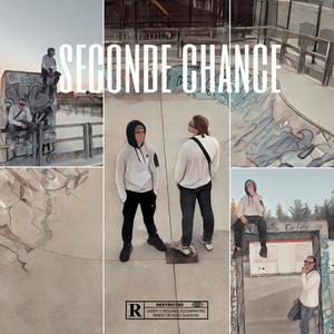 Seconde chance (feat. TAGMA) (Explicit)