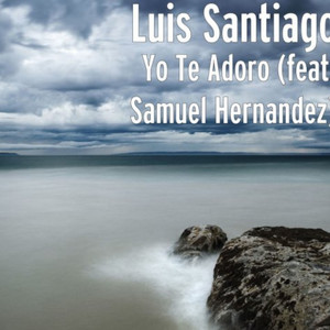 Yo Te Adoro