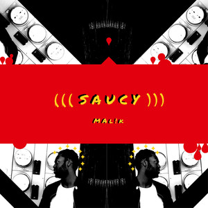Saucy (Explicit)