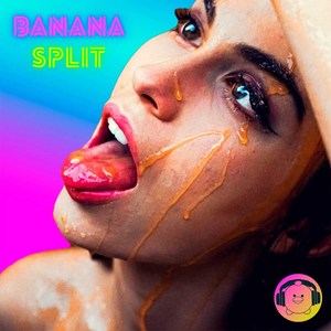 Banana Split (feat. M0nst3r) (Explicit)