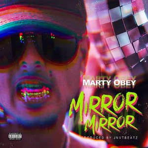 Mirror Mirror (Explicit)