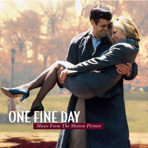 One Fine Day (Music from the Motion Picture) (一日钟情 )