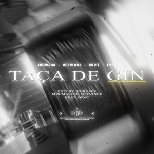 Taça de Gin (Explicit)