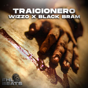 Traicionero (feat. Black Bram) [Explicit]