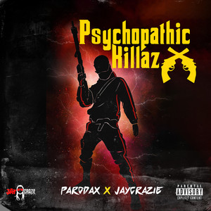 Psychopathic Killaz (Explicit)