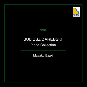 ザレンプスキ ピアノ作品 集 (Juliusz Zarebski Piano Collection)