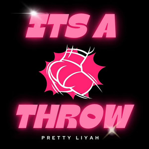 It's A Throw (Explicit)