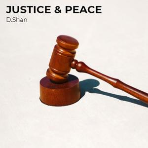 Justice & Peace (Explicit)