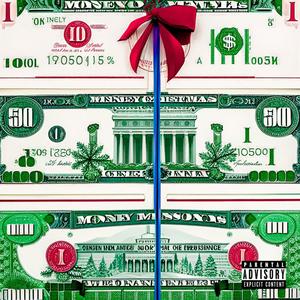 MONEY CHRISTMAS (Explicit)