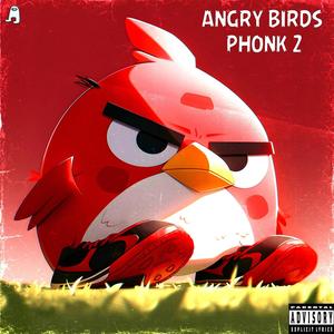 Angry Birds Phonk (Remix 2|Explicit)