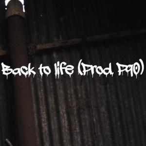 Back to life (Explicit)