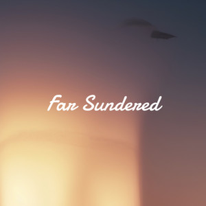 Far Sundered