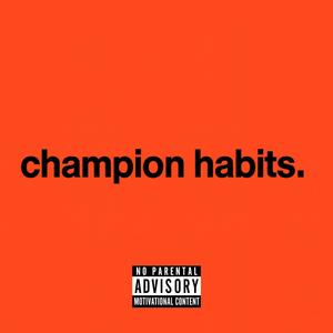 champion habits beat