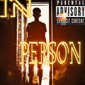 In Person (Explicit)