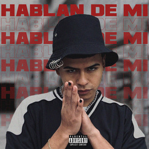 Hablan De Mi (Explicit)