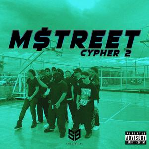 M STREET CYPHER 2 (feat. ENTI888, Bogcast & 87'blk) [Explicit]