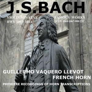 J.S.Bach: Violin Sonatas & Famous Works for Horn and Piano