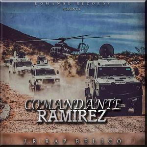 Comandante Ramirez (Explicit)