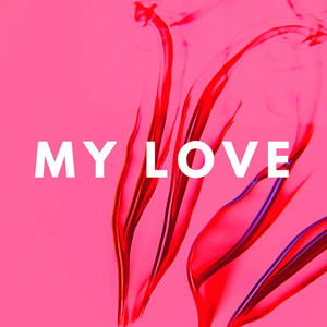 My Love